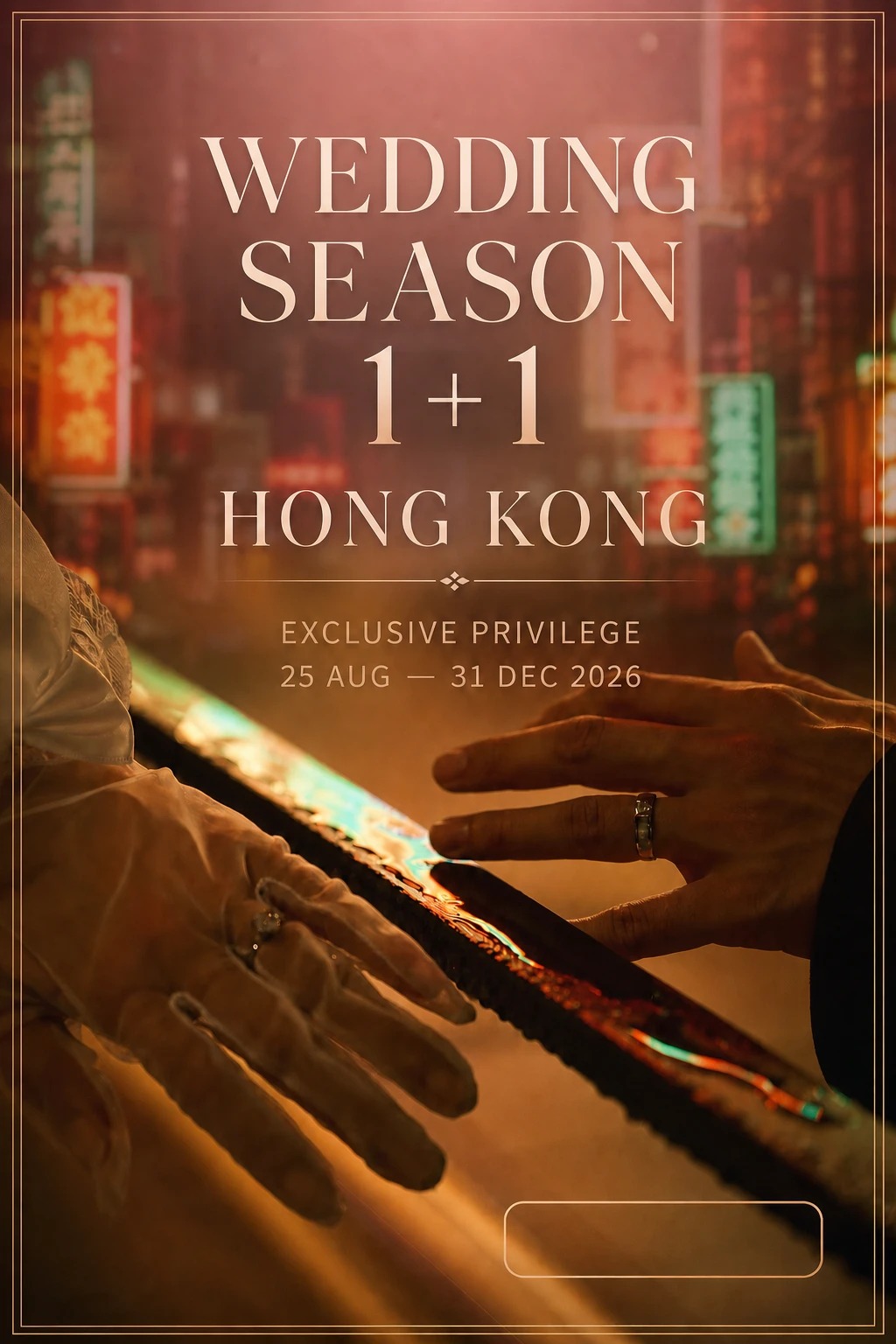Wedding Season 1+1 Hong Kong Exclusive Privilege, MY FOTO